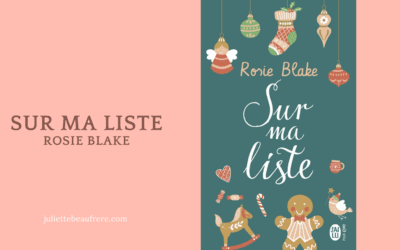 Chronique du roman Sur ma liste (Rosie Blake)